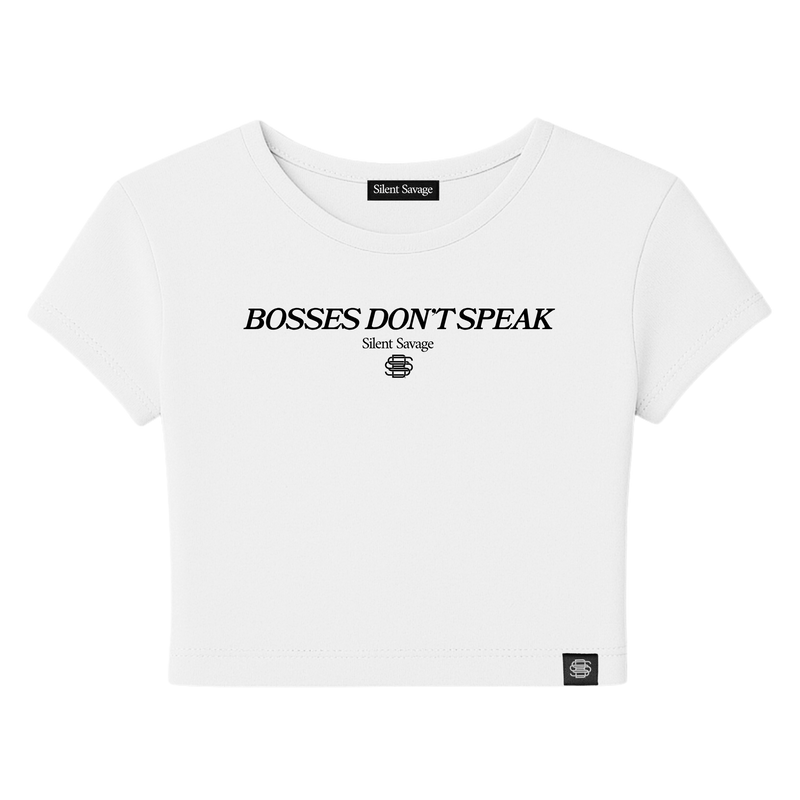 Bosses Don't Speak Baby Tee